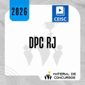 DPC | RJ - Delegado de Polícia Civil do Estado do Rio de Janeiro [2026.2] CEISC
