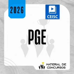 PGE Regular - Procurador do Estado da Procuradoria Geral do Estado [2026] CEISC