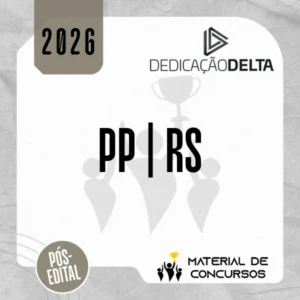 PP | RS - Pós-edital - Policial Penal do Estado do Rio Grande do Sul [2026.2] Dedicação