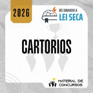 Cartórios | Regular para Tribunais de Justiça [2026] Decorando a Lei Seca