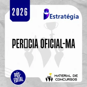 Perícia Oficial-MA - Pós-edital | Agente de Perícia Criminal - Generalista [2026.2] Estrategia
