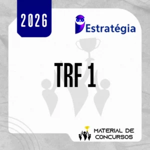 TRF 1 | Técnico Judiciário - Área Administrativa - Sem Especialidade do Tribunal Regional Federal da 1ª Região [2026] Estrategia