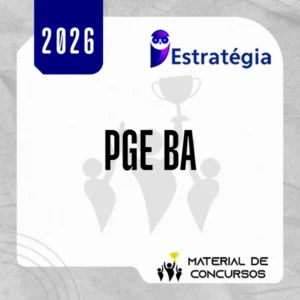 PGE | BA - Procurador do Estado da Bahia [2026.2] Estrategia