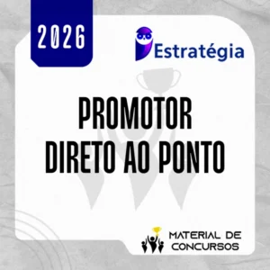 Promotorias - Direto ao Ponto para Promotor de Justiça do Ministério Público do Estado [2026] Estrategia