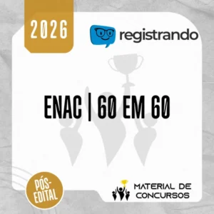 ENAC | 60 em 60 - Reta Final [2026] Registrando