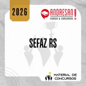 SEFAZ | RS - Analista da Secretaria da Fazenda do Estado do Rio Grande do Sul [2026.2] Andresan
