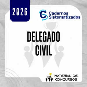 Delegado de Polícia Civil | DPC [2026.2] Cadernos Sistematizados