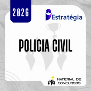 Escrivão | Agente | Investigador de Polícia Civil [2026.2] Estrategia