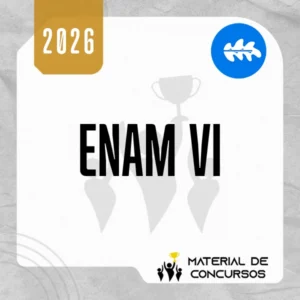 ENAM VI - Intensivo para o Exame Nacional da Magistratura [2026.2] Rumo a Magis