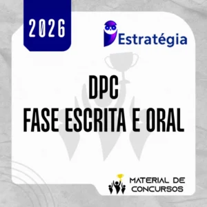 DPC | Fase Escrita e Oral para Delegado de Polícia Civil - Discursiva e Oral [2026] Estrategia
