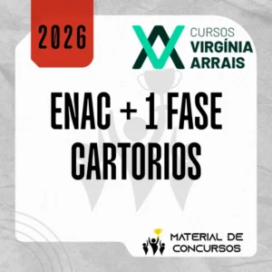 ENAC + 1ª fase Cartórios | Concurso de Cartórios + Exame Nacional de Cartórios [2026.2] Virginia Arrais