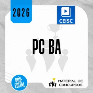 PC | BA | Pós-edital - Escrivão ou Investigador da Polícia Civil do Estado da Bahia [2026.2] CEISC