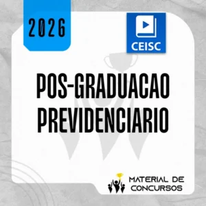Pós-graduação em Direito Previdenciário [2026] CSC