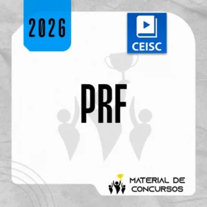 PRF | Polícia Rodoviária Federal [2026.2] CEISC