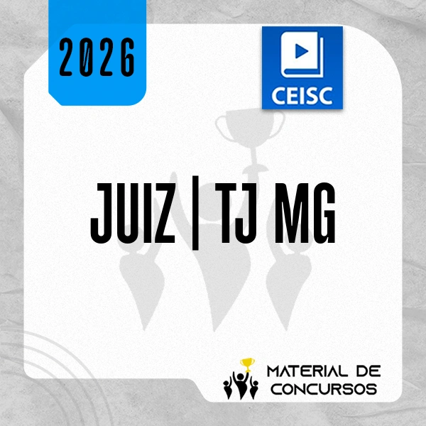 TJ | MG - Pós Edital - Juiz do Tribunal de Justiça do Estado de Minas Gerais [2026.2] CEISC