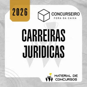 Carreiras Jurídicas | Resumos para Concursos - Concurseiro Fora da Caixa [2026.2]