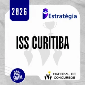 ISS | Curitiba - Pós Edital - Auditor Fiscal da Secretaria da Fazenda de Curitiba [2026.2] Estrategia
