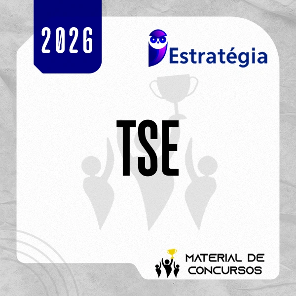 TSE -  Técnico Judiciário - Área Administrativa do Tribunal Superior Eleitoral [2026.2] Estrategia