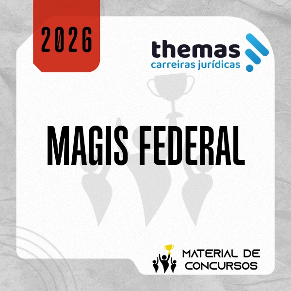 TRF | Magistratura Federal | Juiz Federal [2026.2] Themas
