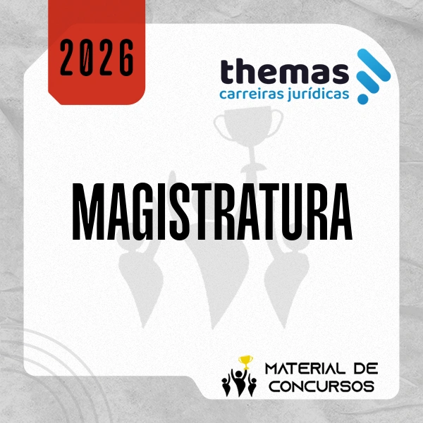 Magistratura Estadual | Juiz de Direito [2026.2] Themas