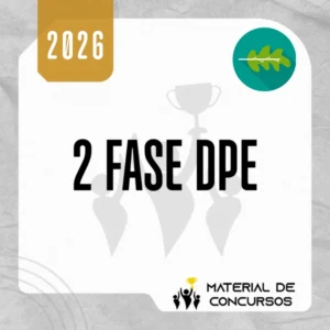 2ª Fase DPE - Peças Cíveis e Criminais | Defensor Público do Estado [2026.2] Rumo a Defensoria