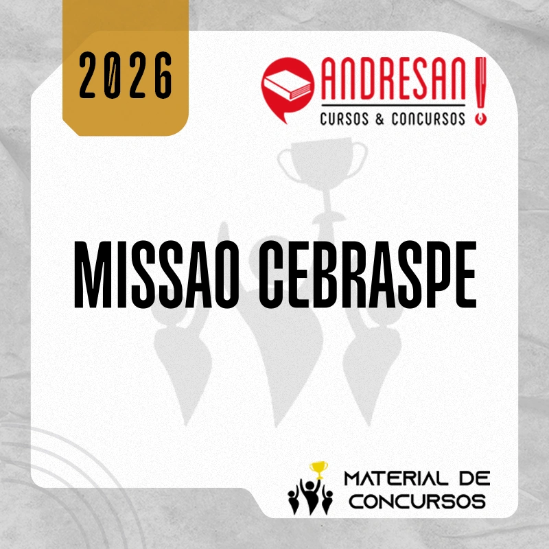 Missão CEBRASPE (CESPE) [2026.2] Andresan