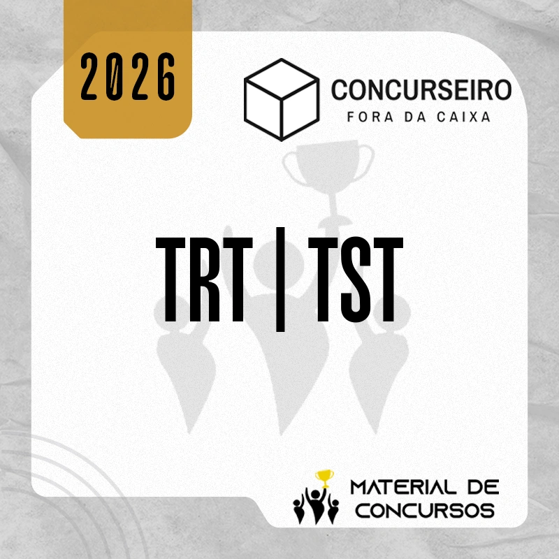 Tribunais Trabalhistas - TRT | TST - Resumos para Concursos - Concurseiro Fora da Caixa [2026.2]