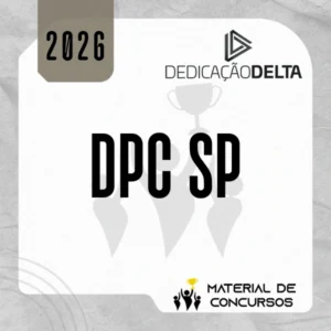 DPC | SP - Delegado de Polícia Civil de São Pauli [2026.2] Dedicação