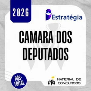 Câmara dos Deputados - Pós-edital | Analista Legislativo - Registro e Redação da Câmara dos Deputados [2026.2] Estratégia