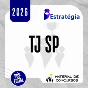 TJ | SP - Pós-edital | Escrevente ou Analista do Tribunal de Justiça do Estado de São Paulo [2026.2] Estrategia
