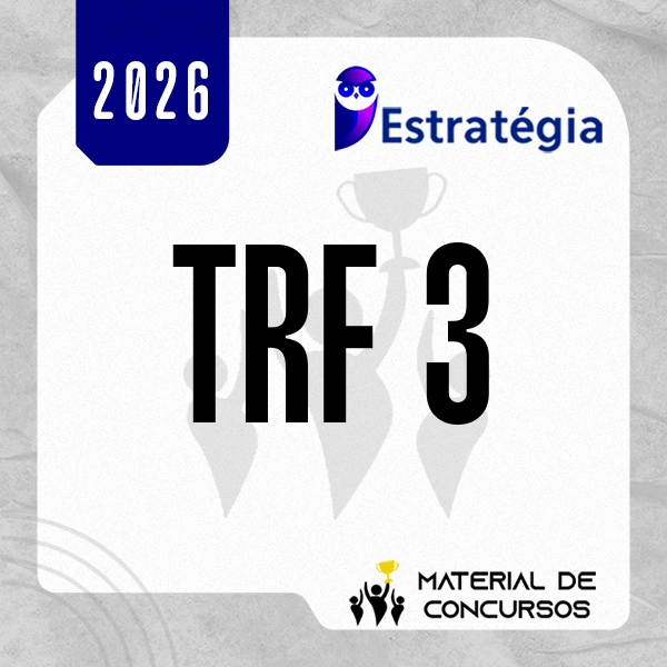 TRF 3 | Analista Judiciário do Tribunal Regional Federal da 3ª Região [2026.2] Estrategia